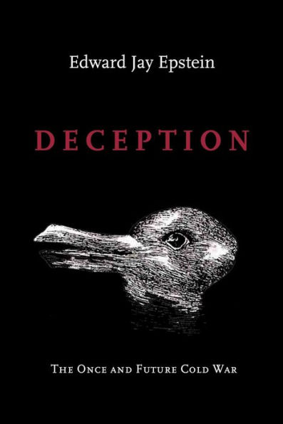 Deception: The Invisble War Between the KGB and the CIA