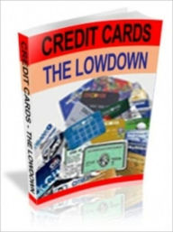 Title: Credit Cards The Lowdown, Author: Mike Morley