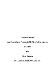 Title: Verano Encanta Una Coleccion de Poemas de Mi Alegra Con Uno que, Author: diana kanecki