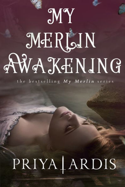 My Merlin Awakening: Book 2, My Merlin Series