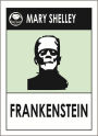 FRANKENSTEIN by Mary Shelley -- Science Fiction Collection -- (Mary Shelley Greatest Works # 4)