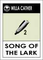 Willa Cather SONG OF THE LARK (Book 2 of the Prairie Trilogy by Willa Cather)