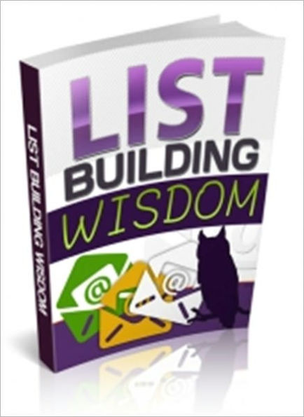 Make Profits - List Building Wisdom