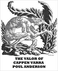 Title: The Valor of Cappen Varra, Author: Poul Anderson