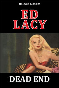 Title: Dead End by Ed Lacy, Author: Ed Lacy