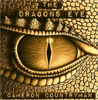 Title: The Dragon's Eye, Author: Cameron Countryman