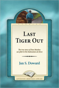 Title: Last Tiger Out, Author: Jan S. Doward
