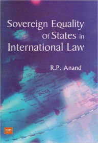 Title: Sovereign Equality of States in Intermational Law, Author: R.P. Anand