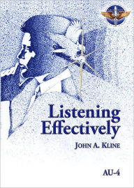 Title: Listening Effectively, Author: John A. Kline
