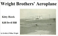 Title: Wright Brothers' Aeroplane Kill Devil Hill Kitty Hawk, Author: Orville Wright