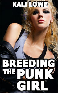 Title: Breeding the Punk Girl, Author: Kali Lowe