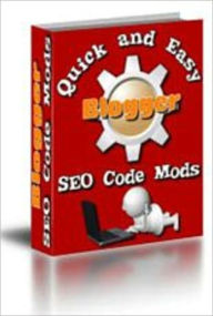 Title: Quick And Easy SEO Blogger Code Mods, Author: Gary Calvert