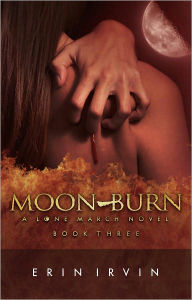 Title: Moon-Burn, Author: Erin Irvin