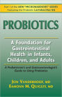 Probiotics: A Foundation for Gastrointestinal Health in Infants, Children, and Adults