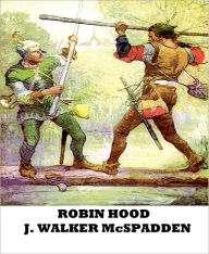 Title: Robin Hood, Author: J. Walker McSpadden