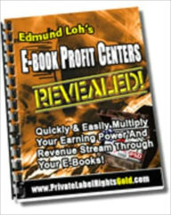 Title: EBook Profit Centers Revealed, Author: Edmund Loh