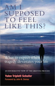 Title: Am I Suppose to Feel Like This?, Author: Yulee Schafer