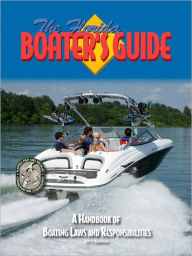 Title: The Florida Boater's Guide: A Handbook of Boating Laws and Responsibilities, Author: Boat Ed Kalkomey