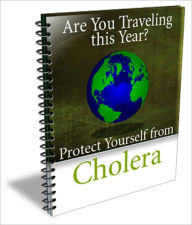 Title: Protect Yourself From Cholera, Author: Jurgen Stern