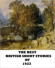 Title: The Best British Short Stories of 1922, Author: Edward J. O'Brien