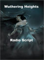 Wuthering Heights - Radio Script