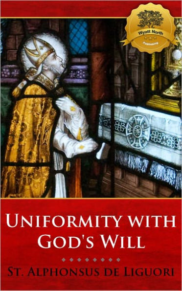 Uniformity with God's Will - Enhanced