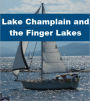 Lake Champlain and the Finger Lakes