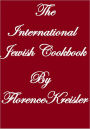 THE INTERNATIONAL JEWISH COOK BOOK