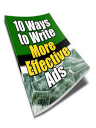 Title: 10 Ways To Write More Effective Ads, Author: Mike Morley