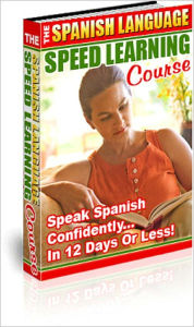 Title: The Spanish Language Speed Learning Course, Author: Mike Morley