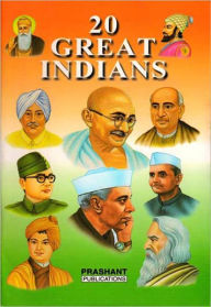 Title: Twenty Great Indians, Author: Prof. P.L. Bhola