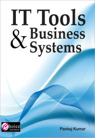 Title: It Tools and Business Systems, Author: Pankaj Kumar