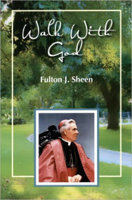 Title: Walk with God, Author: Fulton Sheen