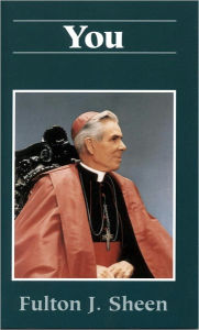 Title: You, Author: Fulton Sheen