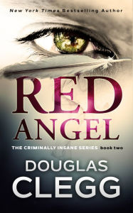 Title: Red Angel, Author: Douglas Clegg