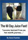 The 60 Day Juice Fast