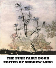 Title: The Pink Fairy Book, Author: Andrew Lang