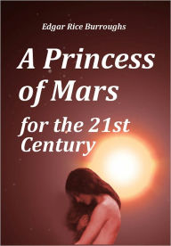 Title: A Princess of Mars for the 21st Century, Author: D. N. Pham