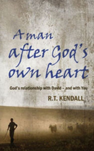 Title: A Man After God's Own Heart, Author: R. T. Kendall