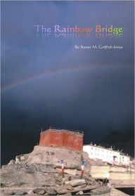Title: The Rainbow Bridge, Author: Susan M. Griffith-Jones