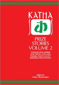 Title: Katha Prize Stories 2, Author: Geeta Dharmaranjan