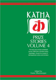 Title: Katha Prize Stories 4, Author: Geeta Dharmaranjan