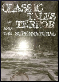Title: Classic Tales of Terror and the Supernatural, Author: Edgar Allan Poe