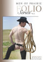 Men of Prairie Folio Series, Vol. II: Jeffrey Lynch- Out On The Prairie