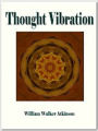 Thought Vibration