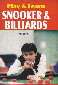 Title: Play & Learn Snookers & Billiards, Author: N. Jain