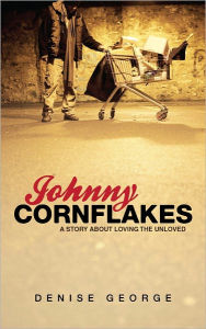 Title: Johnny Cornflakes, Author: Denise George