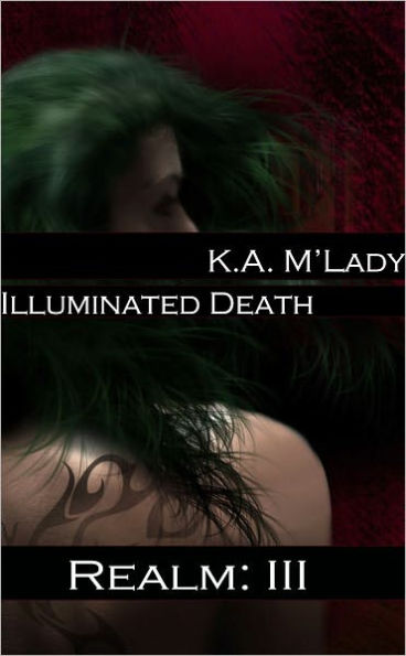 Realm Book Three: Illuminated Death