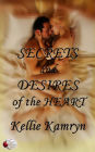 Secrets and Desires of the Heart