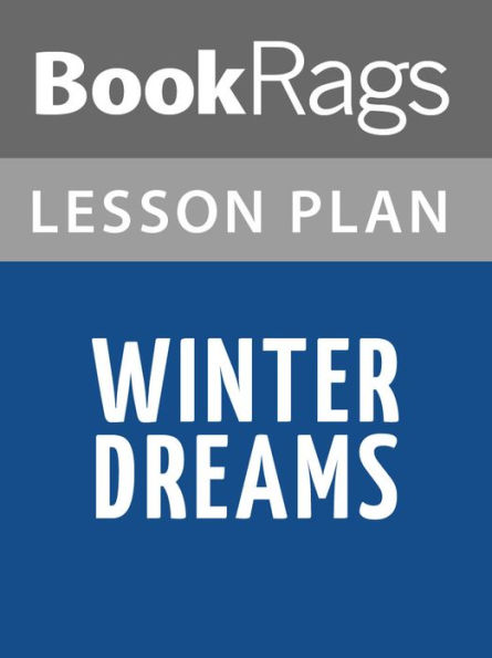 Winter Dreams Lesson Plans